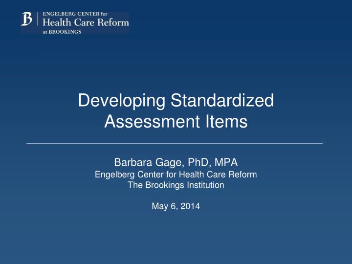 developing standardized assessment items