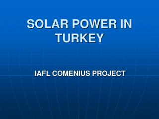 SOLAR POWER IN TURKEY