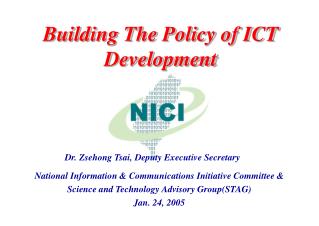 Building The Policy of ICT Development