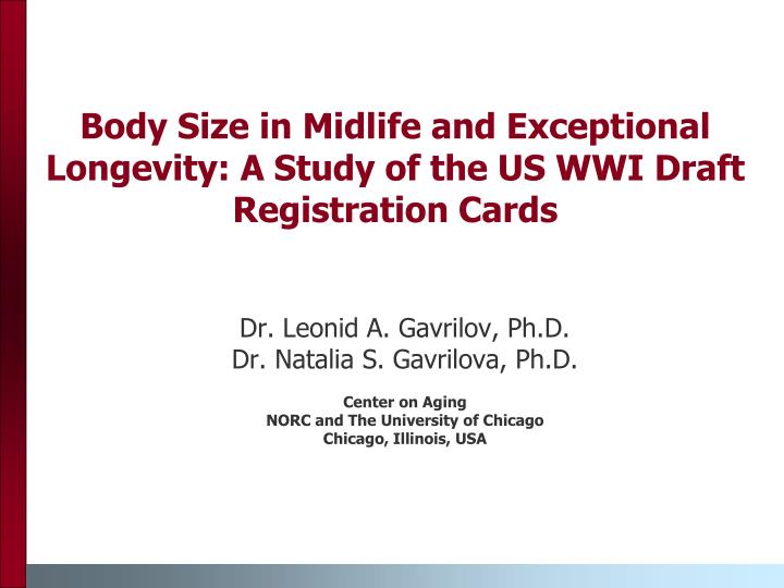 body size in midlife and exceptional longevity a study of the us wwi draft registration cards