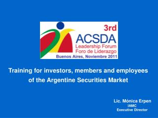 Training for investors, members and employees of the Argentine Securities Market