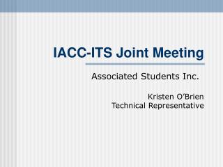 IACC-ITS Joint Meeting