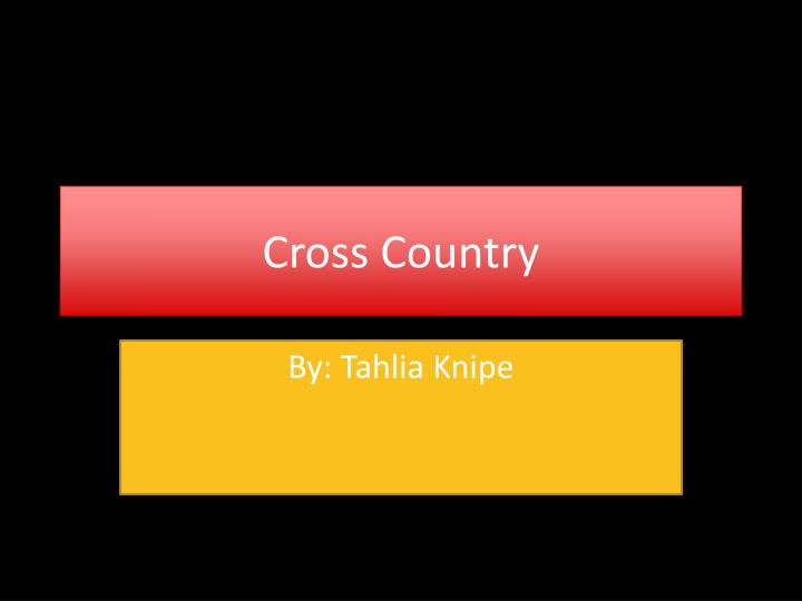 cross country