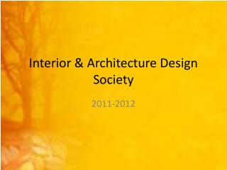 Interior &amp; Architecture Design Society