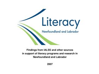 Findings from IALSS and other sources in support of literacy programs and research in