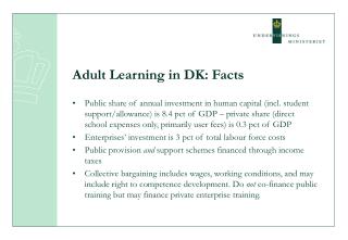 Adult L earning in DK: Facts