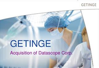 GETINGE Acquisition of Datascope Corp.