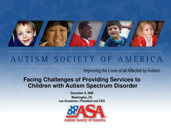 improving the lives of all affected by autism