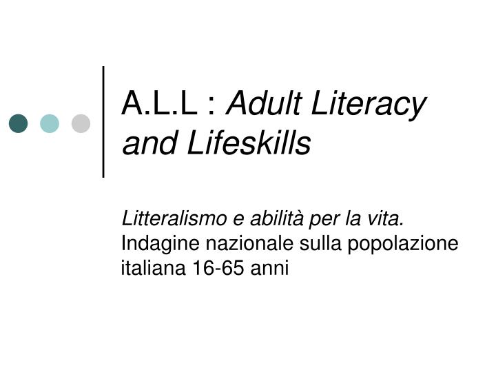 a l l adult literacy and lifeskills