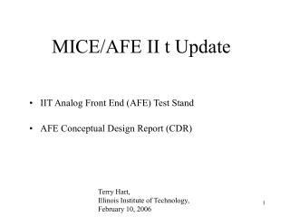 MICE/AFE II t Update