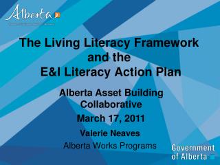 The Living Literacy Framework and the E&amp;I Literacy Action Plan