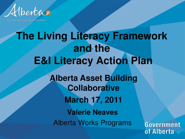 the living literacy framework and the e i literacy action plan