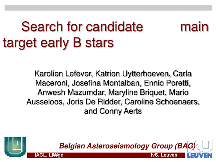 search for candidate main target early b stars