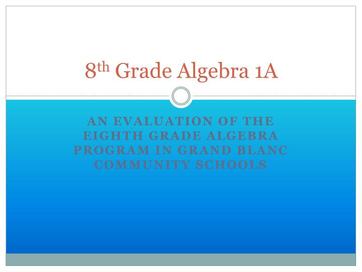 8 th grade algebra 1a