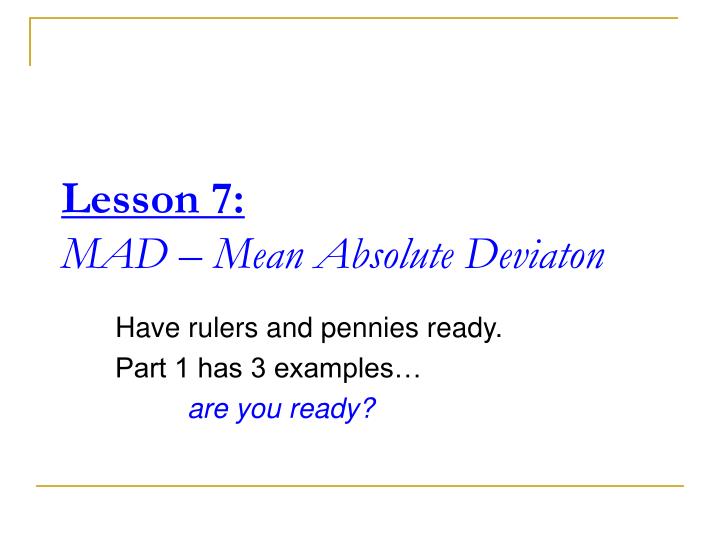 lesson 7 mad mean absolute deviaton