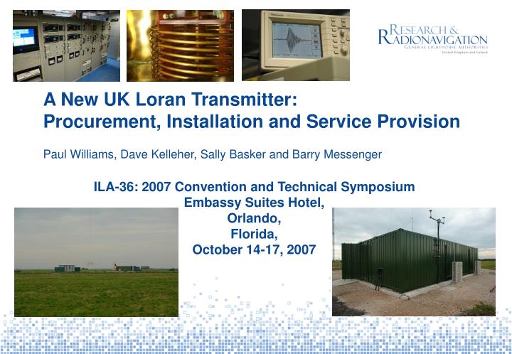 a new uk loran transmitter procurement installation and service provision