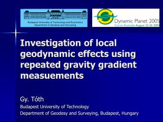 Investigation of local geodynamic effects using repeated gravity gradient measuements