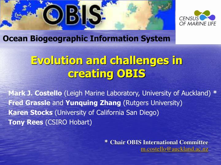evolution and challenges in creating obis