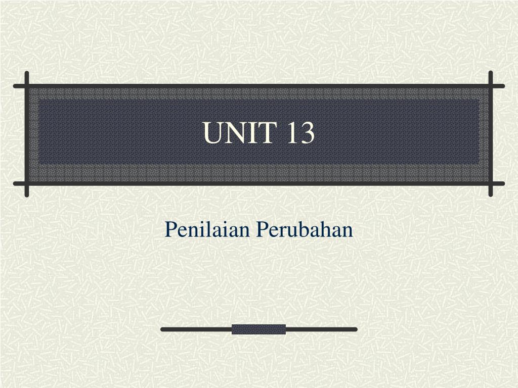 PPT - UNIT 13 PowerPoint Presentation, free download - ID:3510554