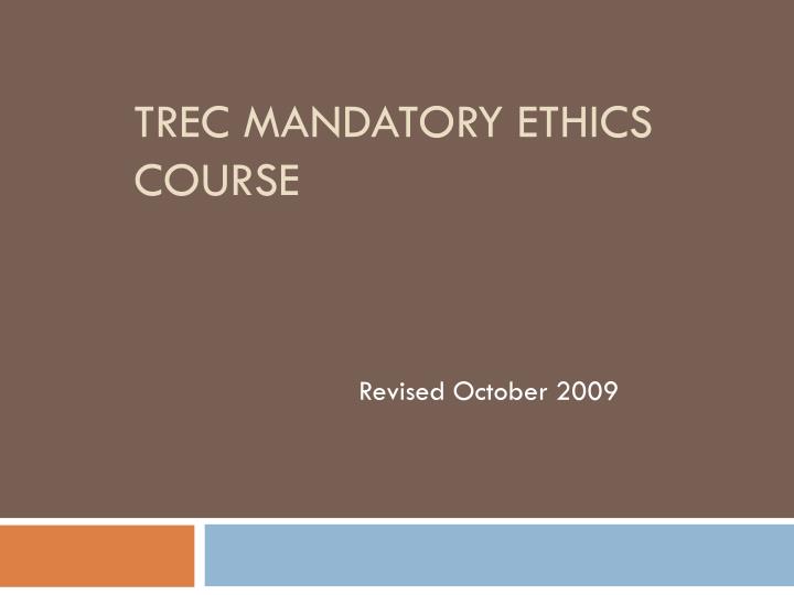 trec mandatory ethics course