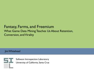 Software Introspection Laboratory University of California, Santa Cruz