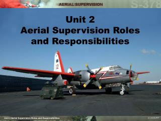 Unit 2 Aerial Supervision Roles and Responsibilities