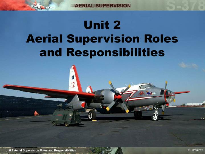 unit 2 aerial supervision roles and responsibilities