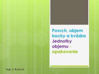 povrch objem kocky a kv dra jednotky objemu opakovanie