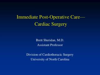 Immediate Post-Operative Care—Cardiac Surgery
