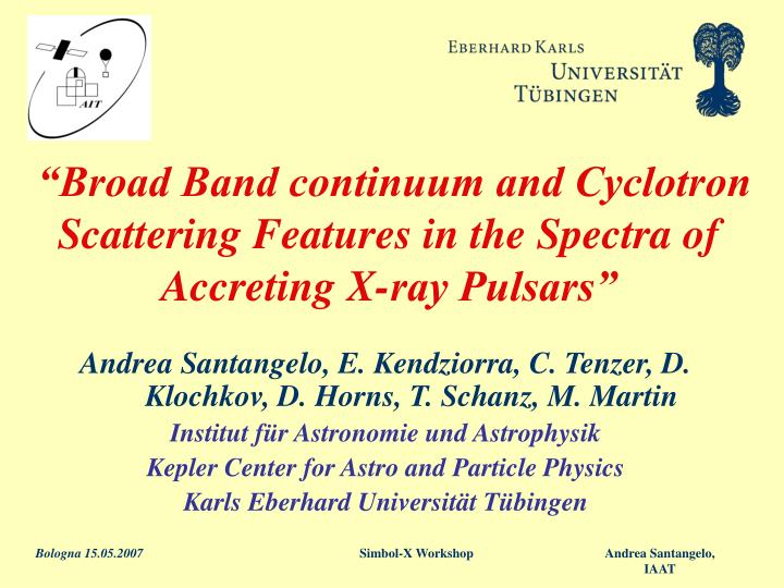 broad band continuum and cyclotron scattering features in the spectra of accreting x ray pulsars