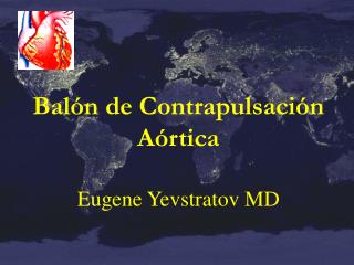 bal n de contrapulsaci n a rtica eugene yevstratov md