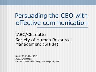 Persuading the CEO with effective communication