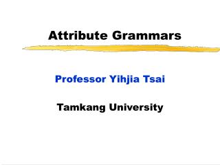 Attribute Grammars