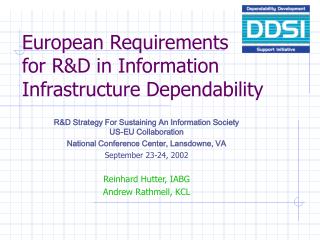 European Requirements for R&amp;D in Information Infrastructure Dependability