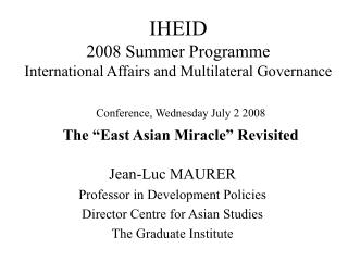 Jean-Luc MAURER Professor in Development Policies Director Centre for Asian Studies