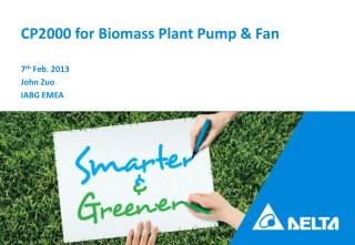 CP2000 for Biomass Plant Pump &amp; Fan