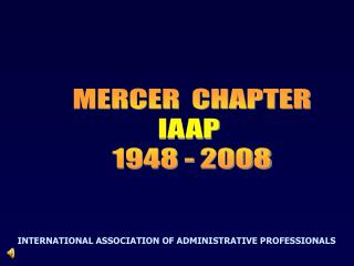 MERCER CHAPTER IAAP 1948 - 2008