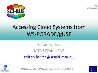 Accessing Cloud Systems from WS-PGRADE/gUSE