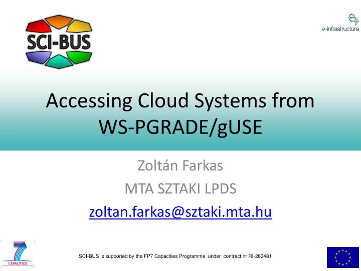 accessing cloud systems from ws pgrade guse