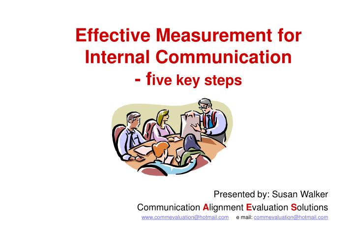 effective measurement for internal communication f ive key steps