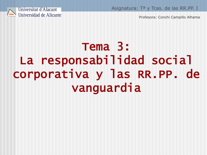 tema 3 la responsabilidad social corporativa y las rr pp de vanguardia