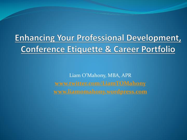 enhancing your professional development conference etiquette career portfolio