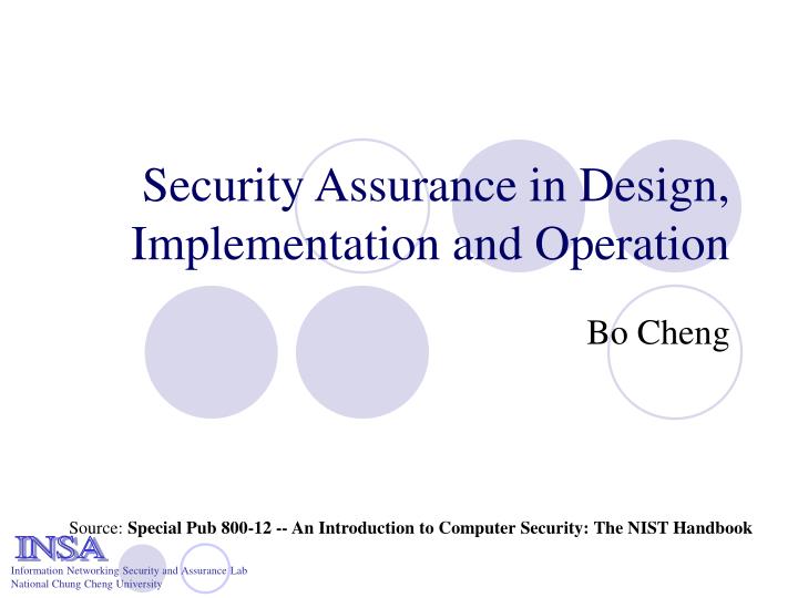 security assurance in design implementation and operation