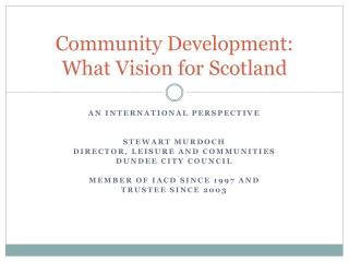 Community Development: What Vision for Scotland