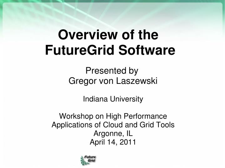 overview of the futuregrid software