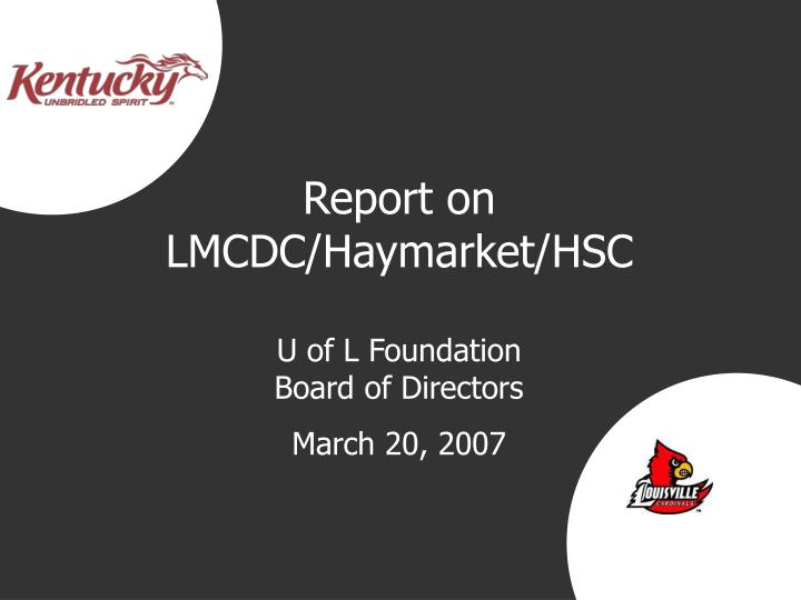 report on lmcdc haymarket hsc