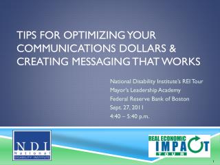 Tips for Optimizing Your Communications Dollars &amp; Creating Messaging that Works