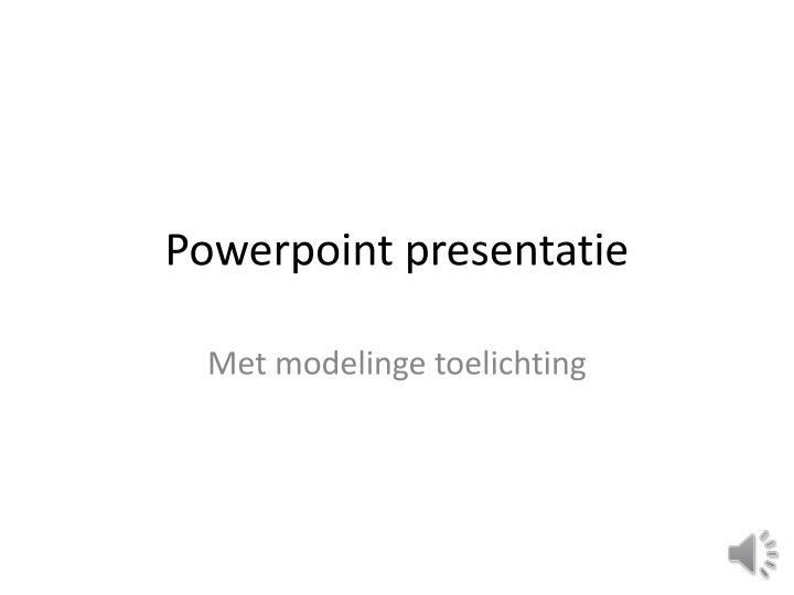 powerpoint presentatie