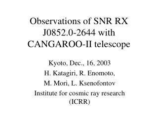 Observations of SNR RX J0852.0-2644 with CANGAROO-II telescope