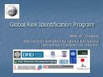 Global Risk Identification Program - slide 1